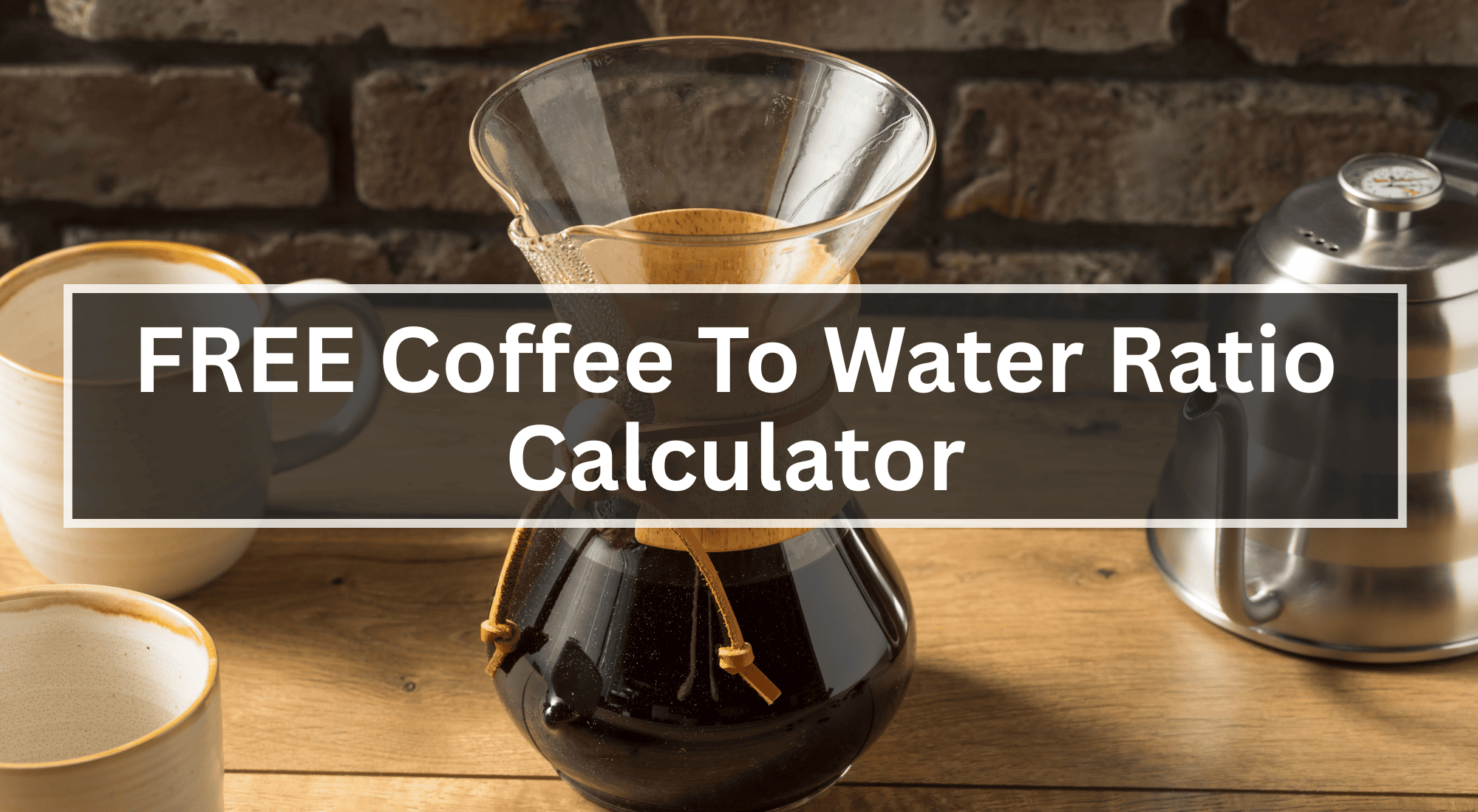 Coffee-to-Water Ratio Calculator (FREE Tool for V60, Chemex & Espresso ...